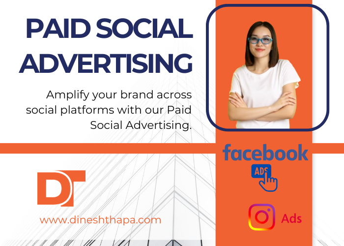 Paid Social Advertising - Dinesh Thapa