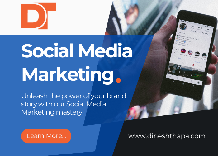 Social Media Marketing - Dinesh Thapa